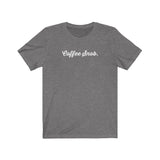 Coffee Snob, CreativeType Tee