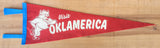 "Visit Oklamerica" retro felt pennant